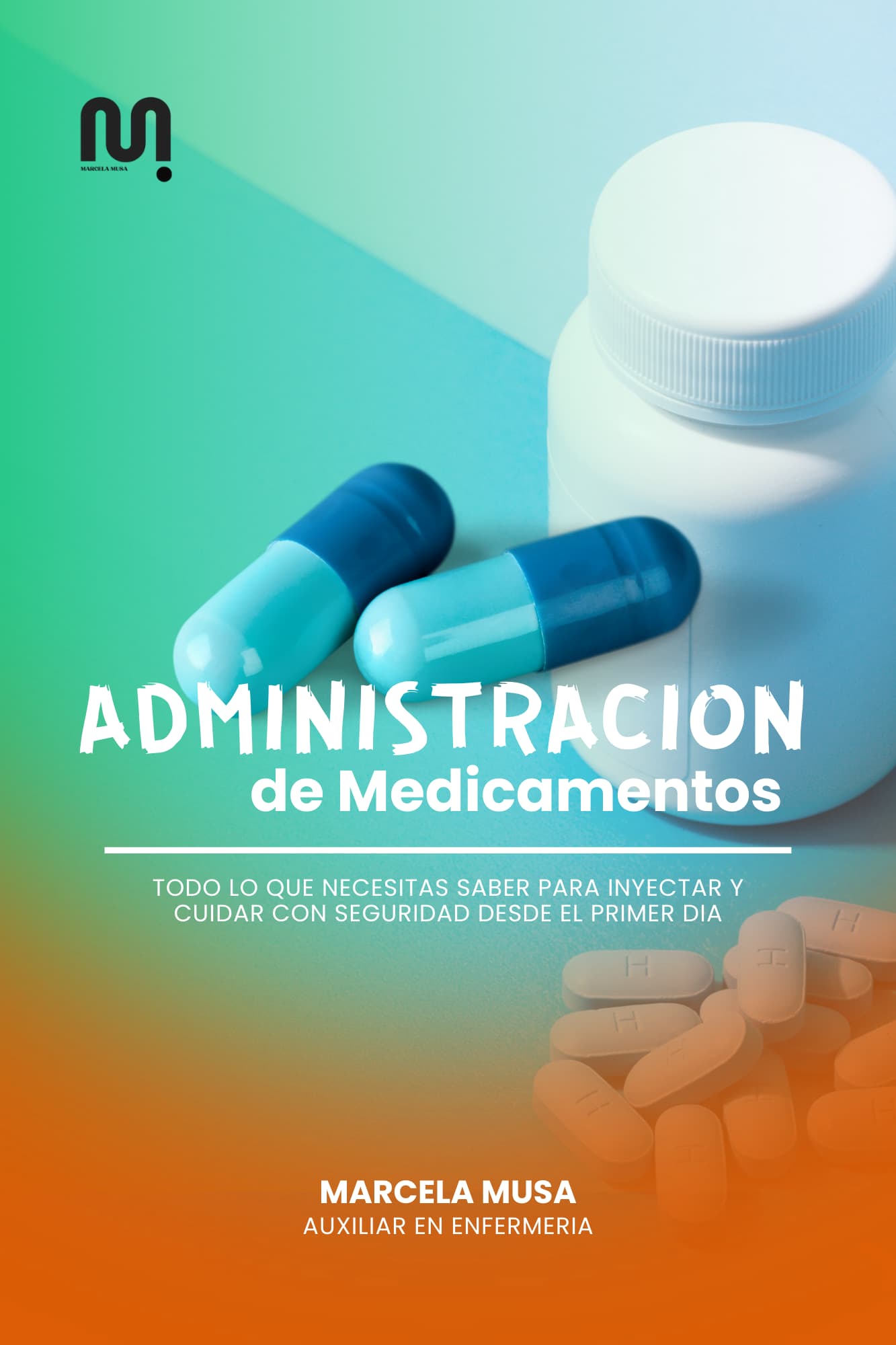 EBOOK #3 - ADMINISTRAR MEDICAMENTOS SIN MIEDO